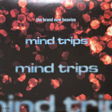 画像をギャラリービューアに読み込む, BRAND NEW HEAVIES / MIND TRIPS/BANG
