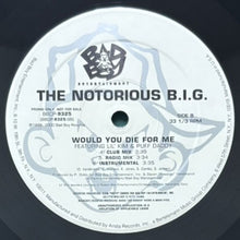 画像をギャラリービューアに読み込む, NOTORIOUS B.I.G. / BIGGIE/WOULD YOU DIE FOR ME