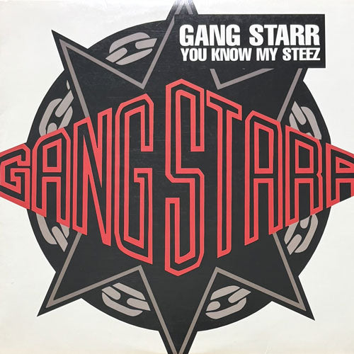 GANG STARR / YOU KNOW MY STEEZ/SO WASSUP?! – VINYL CHAMBER