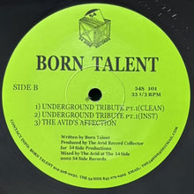 画像をギャラリービューアに読み込む, BORN TALENT / BRAGGIN'/UNDERGROUND TRIBUTE PT. 1