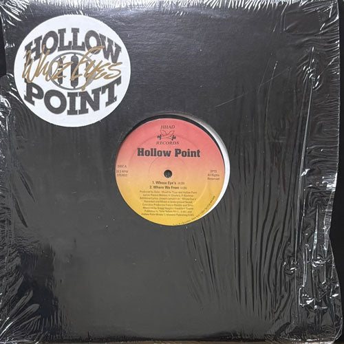 HOLLOW POINT / WHOSE EYE'S/WHERE WE FROM/EVERY WHITCH WAY/CLICKZ
