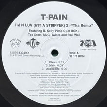 画像をギャラリービューアに読み込む, T-PAIN / I'M IN LUV (WIT A STRIPPER) 2 THA REMIX