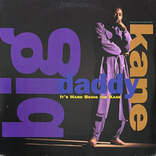 画像をギャラリービューアに読み込む, BIG DADDY KANE / IT'S HARD BEING THE KANE/WHO AM I