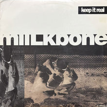 画像をギャラリービューアに読み込む, MIILKBONE / KEEP IT REAL/HOW YA LIKE IT?