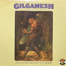 画像をギャラリービューアに読み込む, GILGAMESH / ANOTHER FINE TUNE YOU'VE GOT ME INTO