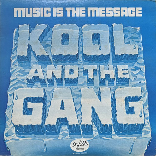KOOL & THE GANG / MUSIC IS THE MESSAGE – VINYL CHAMBER