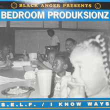 画像をギャラリービューアに読み込む, BEDROOM PRODUKSIONZ / S.E.L.F./I KNOW WAYS