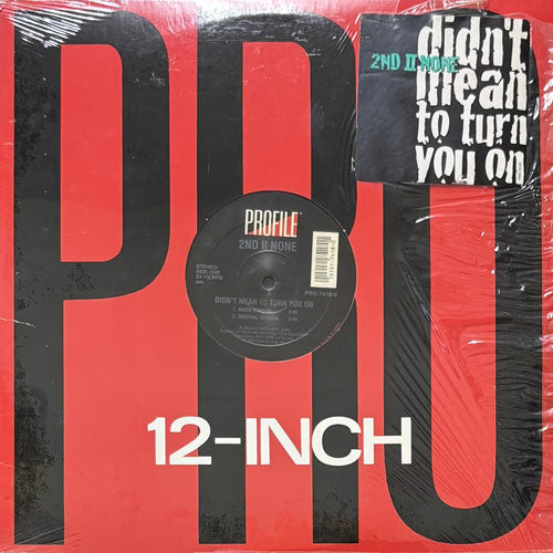 2ND II NONE / DIDN'T MEAN TO TURN YOU ON – VINYL CHAMBER