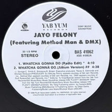 画像をギャラリービューアに読み込む, JAYO FELONY featuring METHOD MAN & DMX / WHATCHA GONNA DO