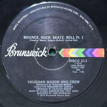 画像をギャラリービューアに読み込む, VAUGHAN MASON AND CREW / BOUNCE, ROCK, SKATE, ROLL