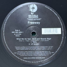 画像をギャラリービューアに読み込む, FREEWAY featuring JAY-Z & BEANIE SIGEL / WHAT WE DO