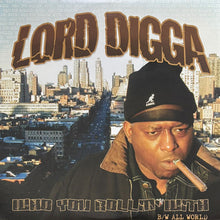 画像をギャラリービューアに読み込む, LORD DIGGA / WHO YOU ROLLIN' WITH/ALL WORLD