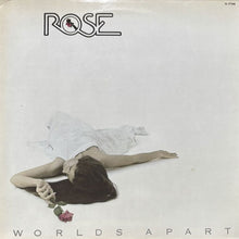 画像をギャラリービューアに読み込む, ROSE / WORLDS APART