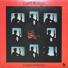 画像をギャラリービューアに読み込む, EARL KLUGH / LIVING INSIDE YOUR LOVE