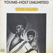 画像をギャラリービューアに読み込む, YOUNG-HOLT UNLIMITED / BORN AGAIN