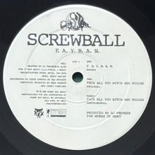 画像をギャラリービューアに読み込む, SCREWBALL / F.A.Y.B.A.N./SEEN IT ALL