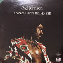 画像をギャラリービューアに読み込む, SYL JOHNSON / DIAMOND IN THE ROUGH
