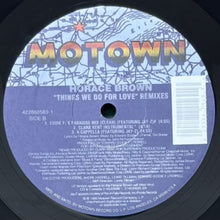 画像をギャラリービューアに読み込む, HORACE BROWN featuring JAY-Z / THINGS WE DO FOR LOVE (REMIXES)