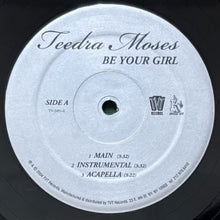 画像をギャラリービューアに読み込む, TEEDRA MOSES / BE YOUR GIRL/STILL GOT LOVE