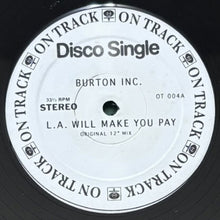 画像をギャラリービューアに読み込む, BURTON INC./FIREBOLTS / L.A. WILL MAKE YOU PAY/EVERYBODY PARTY
