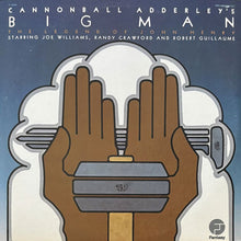 画像をギャラリービューアに読み込む, CANNONBALL ADDERLEY / BIG MAN: THE LEGEND OF JOHN HENRY