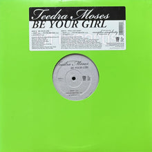 画像をギャラリービューアに読み込む, TEEDRA MOSES / BE YOUR GIRL/STILL GOT LOVE