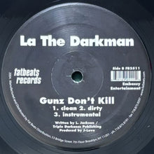 画像をギャラリービューアに読み込む, LA THE DARKMAN / WHAT I LIKE/GUNZ DON'T KILL