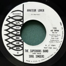 画像をギャラリービューアに読み込む, SUPERIORS BAND AND THEIR SOUL SINGERS / AMATEUR LOVER/DARLING I LOVE YOU