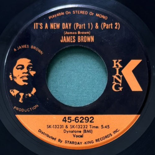 JAMES BROWN / IT'S A NEW DAY (PART 1) & (PART 2)/GEORGIA ON MY