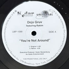 画像をギャラリービューアに読み込む, DEJA GRUV featuring RAKIM / YOU'RE NOT AROUND