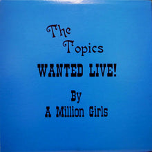 画像をギャラリービューアに読み込む, TOPICS / WANTED LIVE! BY A MILLION GIRLS