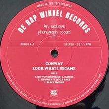 画像をギャラリービューアに読み込む, CONWAY / LOOK WHAT I BECAME