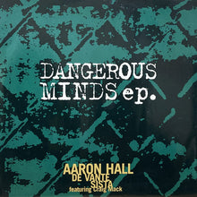 画像をギャラリービューアに読み込む, AARON HALL/DeVANTE/SISTA / DANGEROUS MINDS EP