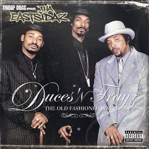 THA EASTSIDAZ / DUCES 'N TRAYZ/THE OLD FASHIONED WAY – VINYL