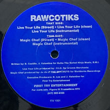 画像をギャラリービューアに読み込む, RAWCOTIKS / LIVE YOUR LIFE/MAGIC CHEF