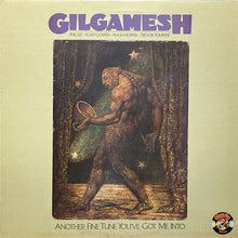 画像をギャラリービューアに読み込む, GILGAMESH / ANOTHER FINE TUNE YOU'VE GOT ME INTO