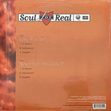 画像をギャラリービューアに読み込む, SOUL FOR REAL / LOVE YOU SO/NEVER FELT THIS WAY