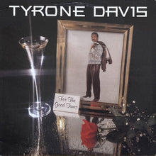 画像をギャラリービューアに読み込む, TYRONE DAVIS / FOR THE GOOD TIMES