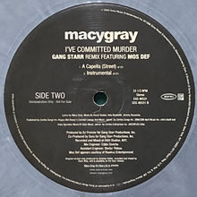 画像をギャラリービューアに読み込む, MACY GRAY / I'VE COMMITTED MURDER (GANG STARR REMIX)