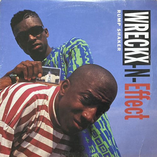 WRECKX-N-EFFECT / RUMP SHAKER – VINYL CHAMBER