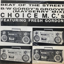 画像をギャラリービューアに読み込む, CHOICE M.C.'s featuring FRESH GORDON / BEAT OF THE STREET/GORDY'S GROOVE