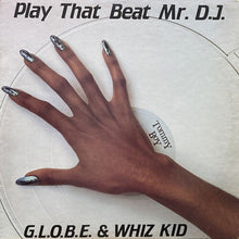 画像をギャラリービューアに読み込む, G.L.O.B.E. & WHIZ KID / PLAY THAT BEAT MR. D.J.