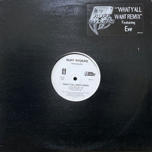 画像をギャラリービューアに読み込む, RUFF RYDERS featuring EVE / WHAT Y'ALL WANT REMIX