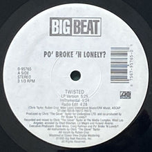 画像をギャラリービューアに読み込む, PO' BROKE 'N LONELY? / TWISTED/GOT TO GIVE IT UP