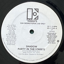 画像をギャラリービューアに読み込む, SHADOW / PARTY IN THE STREETS