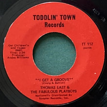 画像をギャラリービューアに読み込む, THOMAS EAST & THE FABULOUS PLAYBOYS / I GET A GROOVE/YOU'RE WHAT'S HAPPENING