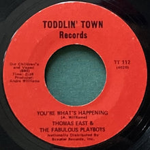 画像をギャラリービューアに読み込む, THOMAS EAST & THE FABULOUS PLAYBOYS / I GET A GROOVE/YOU'RE WHAT'S HAPPENING