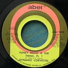 画像をギャラリービューアに読み込む, DYNAMIC CORVETTES / FUNKY MUSIC IS THE THING Pt. 1/Pt. 2