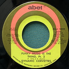 画像をギャラリービューアに読み込む, DYNAMIC CORVETTES / FUNKY MUSIC IS THE THING Pt. 1/Pt. 2