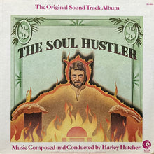 画像をギャラリービューアに読み込む, O.S.T. (HARLEY HATCHER) / THE SOUL HUSTLER